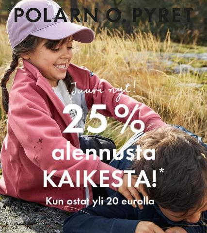 Polarn o. Pyret -luettelo, Espoo | 25% alennusta Kaikesta! | 28.5.2023 - 28.6.2023